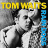 Tom Waits - 1985 - Rain Dogs.jpg